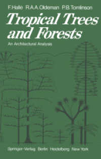 Tropical Trees and Forests : An Architectural Analysis