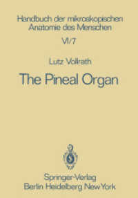 The Pineal Organ (Handbuch Der Mikroskopischen Anatomie Des Menschen Handbook of Mikroscopic Anatomy / Blutgefass- Und Lymphgefassapparat. Innersekret （Reprint）