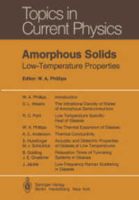 Amorphous Solids: Low-Temperature Properties (Topics in Current Physics) 〈24〉