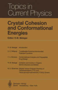Crystal Cohesion and Conformational Energies (Topics in Current Physics) 〈26〉