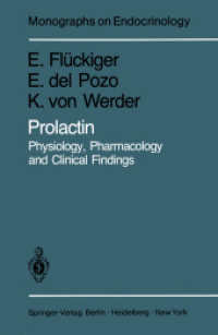 Prolactin : Physiology, Pharmacology and Clinical Findings (Monographs on Endocrinology) （Reprint）