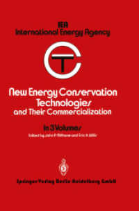 New Energy Conservation Technologies and Their Commercialization, 2 Teile : Proceedings of an International Conference, Berlin, 6-10 April, 1981 （Softcover reprint of the original 1st ed. 1981. 2014. xxxviii, 1160 S.）