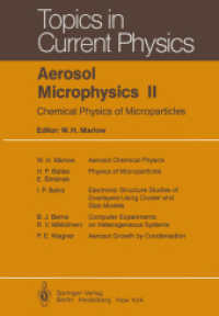 Aerosol Microphysics II: Chemical Physics of Microparticles (Topics in Current Physics) 〈29〉