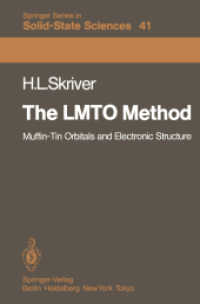 The Lmto Method : Muffintin Orbitals and Electronic Structure (Springer Series in Solid-state Sciences) （Reprint）