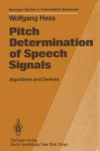 Pitch Determination of Speech Signals: Algorithms and Devices (Springer Series in Information Sciences) 〈3〉