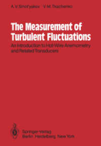 The Measurement of Turbulent Fluctuations : An Introduction to Hotwire Anemometry and Related Transducers