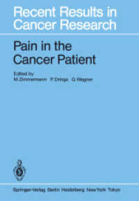 Pain in the Cancer Patient : Pathogenesis, Diagnosis and Therapy (Recent Results in Cancer Research) （Reprint）