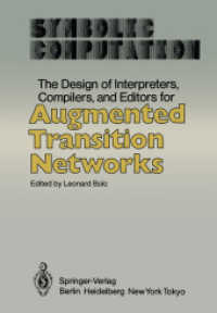 The Design of Interpreters, Compilers, and Editors for Augmented Transition Networks (Symbolic Computation / Artificial Intelligence) （Reprint）