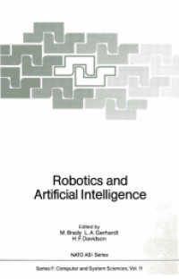 Robotics and Artificial Intelligence (NATO Asi Series (Closed) / NATO Asi Subseries F: (Closed)) （Reprint）