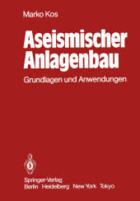 Aseismischer Anlagenbau : Grundlagen Und Anwendungen