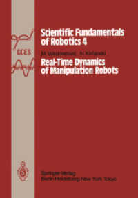 Real-Time Dynamics of Manipulation Robots (Communications and Control Engineering: Scientific Fundamentals of Robotics) （Reprint）