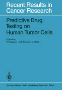 Predictive Drug Testing on Human Tumor Cells (Recent Results in Cancer Research) （Reprint）