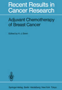 Adjuvant Chemotherapy of Breast Cancer : Papers Presented at the 2nd International Conference on Adjuvant Chemotherapy of Breast Cancer, Kantonsspital （Reprint）