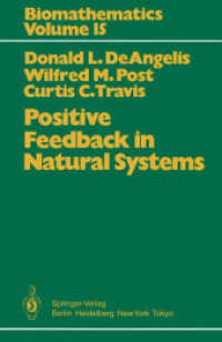 Positive Feedback in Natural Systems (Biomathematics) 〈15〉