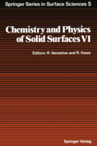 Chemistry and Physics of Solid Surfaces VI (Springer Series in Surface Sciences) （Reprint）