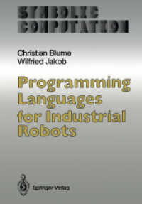 Programming Languages for Industrial Robots (Symbolic Computation / Artificial Intelligence) （Reprint）