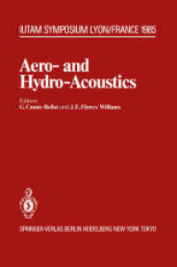 Aero- and Hydro-Acoustics : Iutam Symposium, Ecole Centrale De Lyon, 3 - 6, July, 1985 (Iutam Symposia) （Reprint）