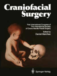 Craniofacial Surgery : Proceedings of the First International Congress of the International Society of Craniomaxillofacial Surgery. President: Paul Te （Reprint）