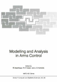 Modelling and Analysis in Arms Control (NATO Asi Series (Closed) / NATO Asi Subseries F: (Closed)) （Reprint）