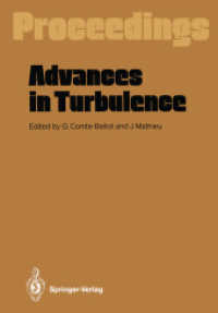 Advances in Turbulence : Proceedings of the First European Turbulence Conference Lyon, France, 1 4 July 1986 （2011. xvi, 586 S. XVI, 586 p. 244 mm）