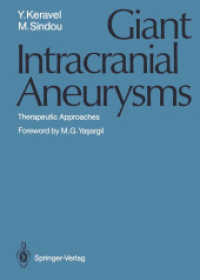 Giant Intracranial Aneurysms : Therapeutic Approaches （Reprint）