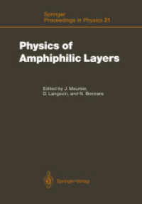 Physics of Amphiphilic Layers : Proceedings of the Workshop, Les Houches, France February 1019, 1987 (Springer Proceedings in Physics) （Reprint）