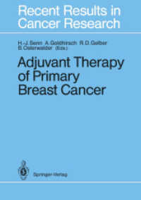 Adjuvant Therapy of Primary Breast Cancer (Recent Results in Cancer Research) （Reprint）