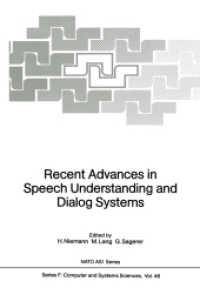 Recent Advances in Speech Understanding and Dialog Systems (NATO Asi Series (Closed) / NATO Asi Subseries F: (Closed)) （Reprint）