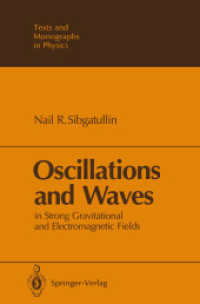 Oscillations and Waves : In Strong Gravitational and Electromagnetic Fields (Theoretical and Mathematical Physics) （Reprint）