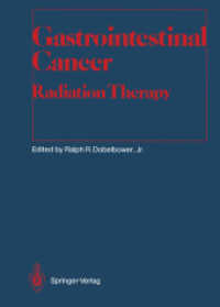 Gastrointestinal Cancer : Radiation Therapy (Medical Radiology / Radiation Oncology) （Reprint）