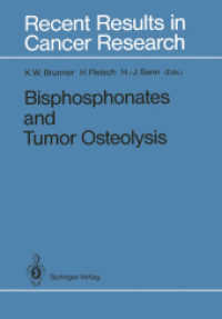 Bisphosphonates and Tumor Osteolysis (Recent Results in Cancer Research) （Reprint）