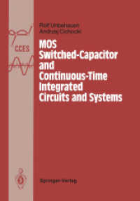 MOS Switched-Capacitor and Continuous-Time Integrated Circuits and Systems : Analysis and Design (Communications and Control Engineering) （Reprint）