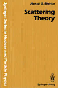 Scattering Theory (Springer Series in Nuclear and Particle Physics) （Reprint）