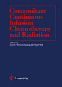 Concomitant Continuous Infusion Chemotherapy and Radiation (Medical Radiology / Radiation Oncology) （Reprint）