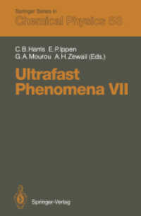 Ultrafast Phenomena VII : Proceedings of the 7th International Conference, Monterey, Ca, May 1417, 1990 (Springer Series in Chemical Physics) （Reprint）
