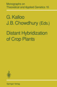 Distant Hybridization of Crop Plants (Monographs on Theoretical and Applied Genetics) （Reprint）