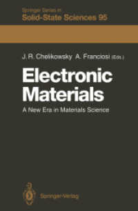 Electronic Materials : A New Era in Materials Science (Springer Series in Solid-state Sciences) （Reprint）