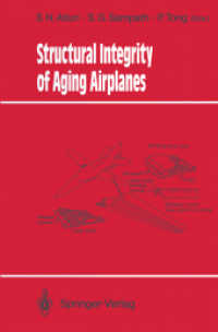 Structural Integrity of Aging Airplanes (Springer Series in Computational Mechanics) （Reprint）