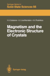 Magnetism and the Electronic Structure of Crystals (Springer Series in Solid-state Sciences) （Reprint）