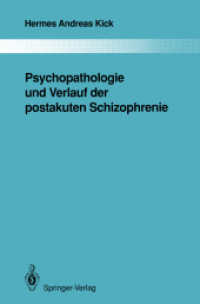 Psychopathologie Und Verlauf Der Postakuten Schizophrenie (Monographien aus dem Gesamtgebiete der Psychiatrie) （Reprint）