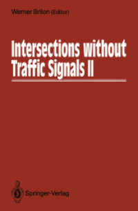 Intersections without Traffic Signals II : Proceedings of an International Workshop, 1819 July, 1991 in Bochum, Germany
