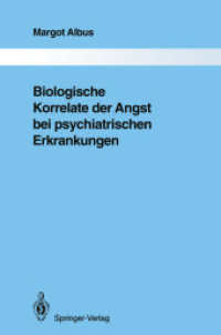 Biologische Korrelate Der Angst Bei Psychiatrischen Erkrankungen (Monographien aus dem Gesamtgebiete der Psychiatrie) （Reprint）