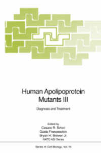Human Apolipoprotein Mutants III : Diagnosis and Treatment (NATO Asi Series (Closed) / NATO Asi Subseries H: (Closed)) （Reprint）