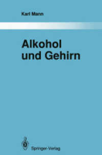 Alkohol Und Gehirn : Uber Strukturelle Und Funktionelle Veranderungen Nach Erfolgreicher Therapie (Monographien aus dem Gesamtgebiete der Psychiatrie) （Reprint）