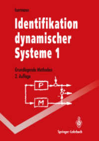 Identifikation dynamischer Systeme 1 : Grundlegende Methoden (Springer-Lehrbuch) （2. Aufl. 2012. xviii, 330 S. XVIII, 330 S. 242 mm）
