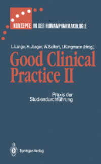 Good Clinical Practice II : Praxis der Studiendurchführung (Konzepte in der Humanpharmakologie) （Softcover reprint of the original 1st ed. 1992. 2011. xi, 307 S. XI, 3）