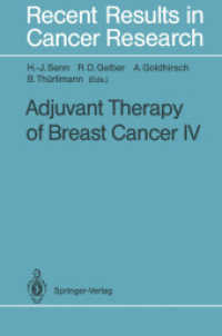 Adjuvant Therapy of Breast Cancer IV (Recent Results in Cancer Research) （Reprint）