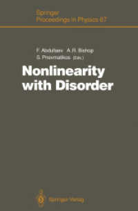 Nonlinearity with Disorder : Proceedings of the Tashkent Conference, Tashkent, Uzbekistan, October 1 - 7, 1990 (Springer Proceedings in Physics) （Reprint）