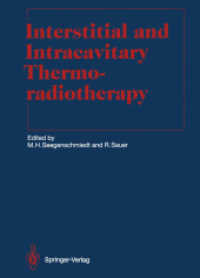 Interstitial and Intracavitary Thermoradiotherapy (Medical Radiology / Radiation Oncology) （Reprint）