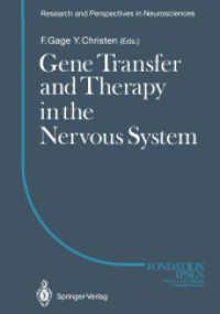 Gene Transfer and Therapy in the Nervous System (Research and Perspectives in Neurosciences) （Reprint）
